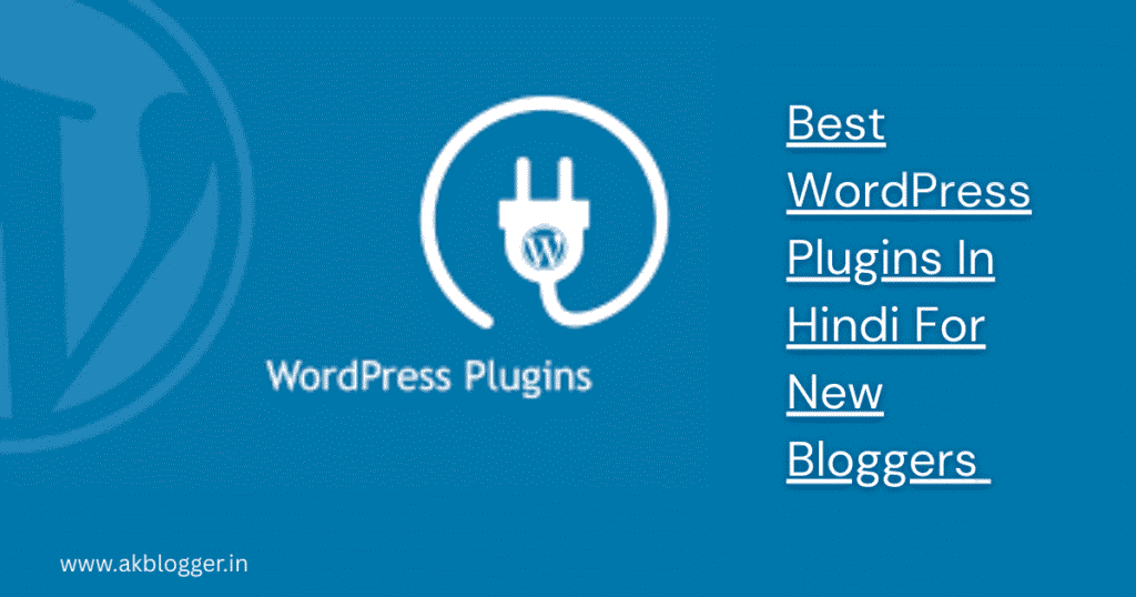 8 Best WordPress Plugins In Hindi For New Bloggers