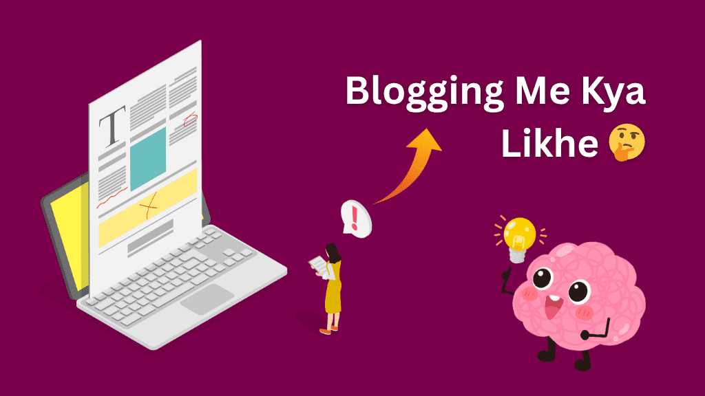 Blog me kya likhe in hindi and suggest ideas