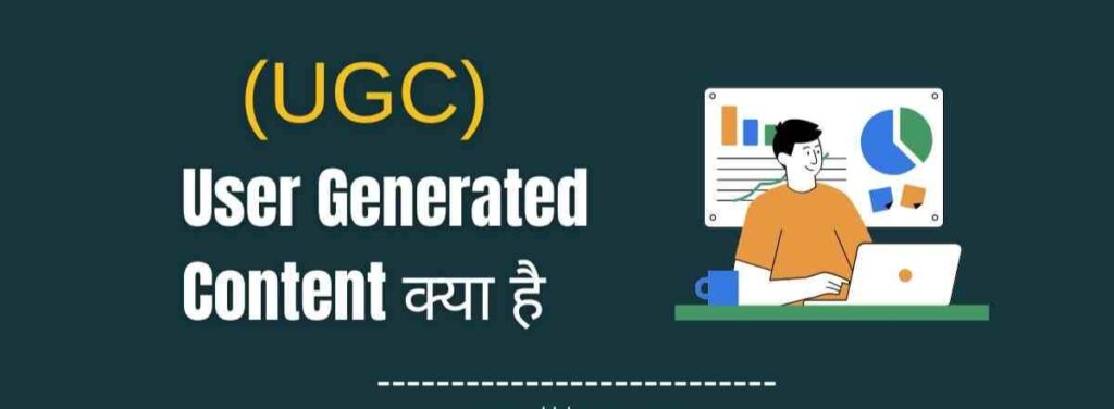 What user generated content hindi