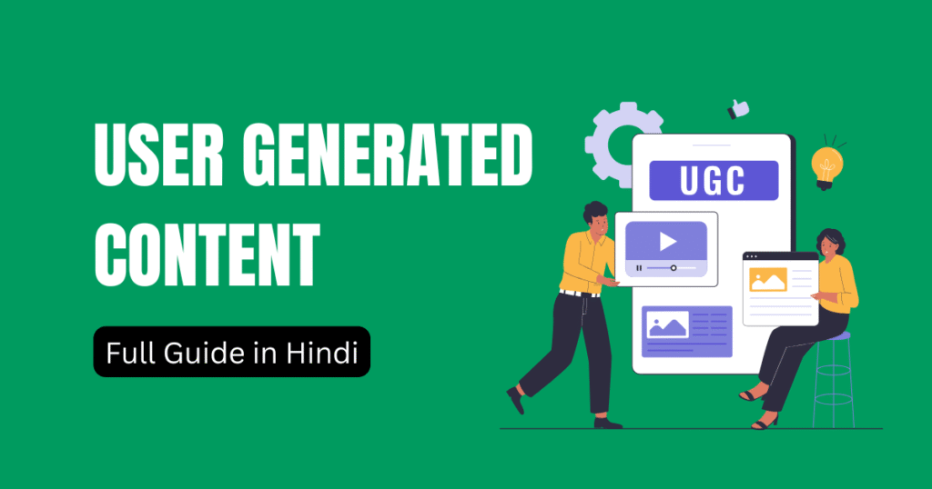what is user generated content in hindi