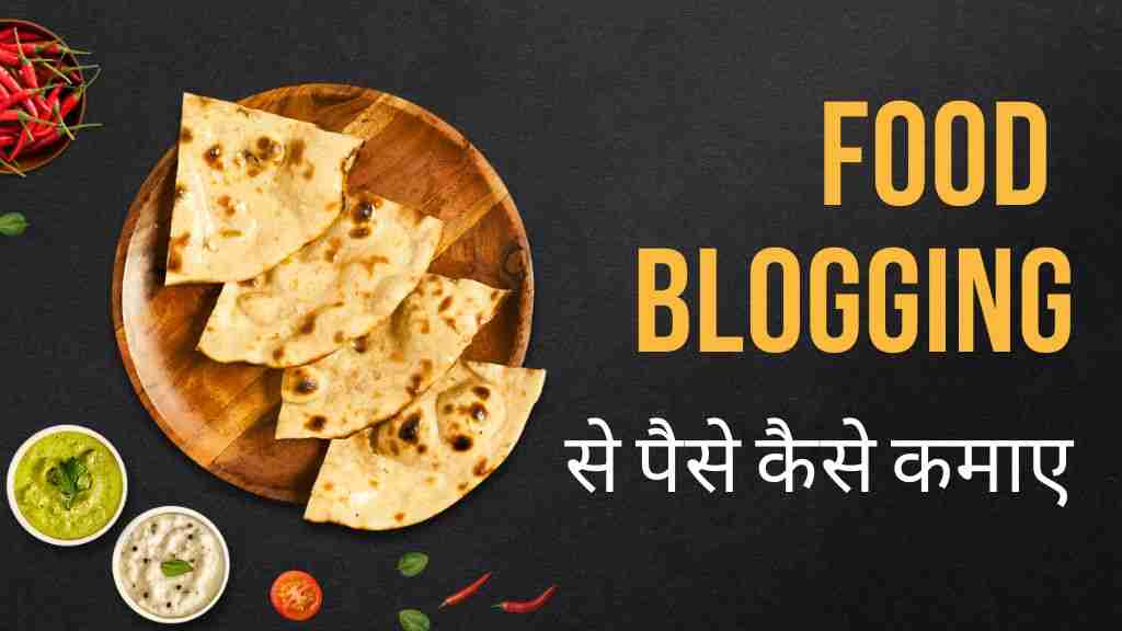 How earn money from food blogging