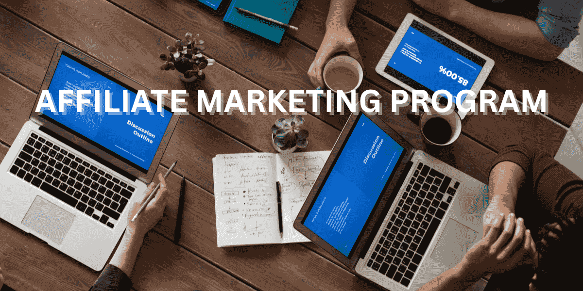AFFILIATE MARKETING PROGRAM