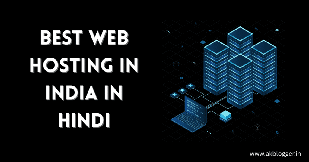 Best Web Hosting in India in Hindi