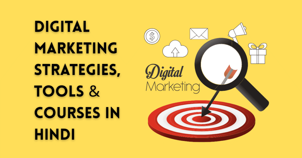 Digital Marketing Strategies, Tools & Courses in Hindi