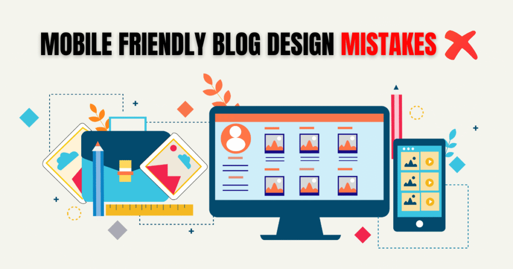 Mobile Friendly Blog Design Mistakes in hindi