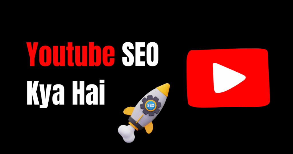 Youtube seo kya hai with youtube logo and seo rocket graphic