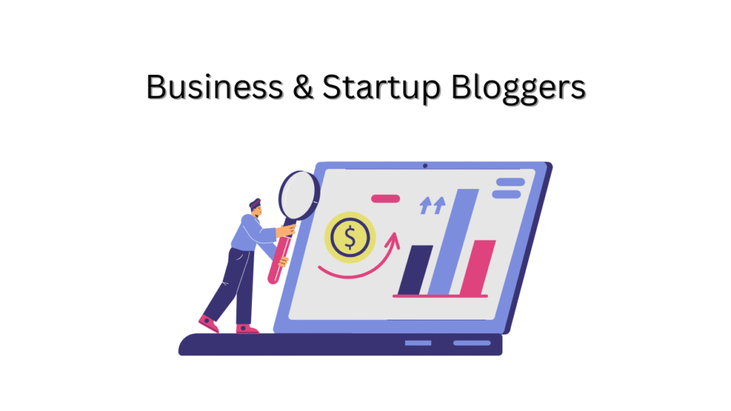 Business & Startup Bloggers