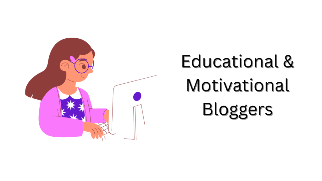 Educational & Motivational Bloggers