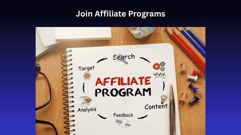 Join Affiliate Programs