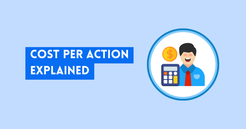 cost per action explained